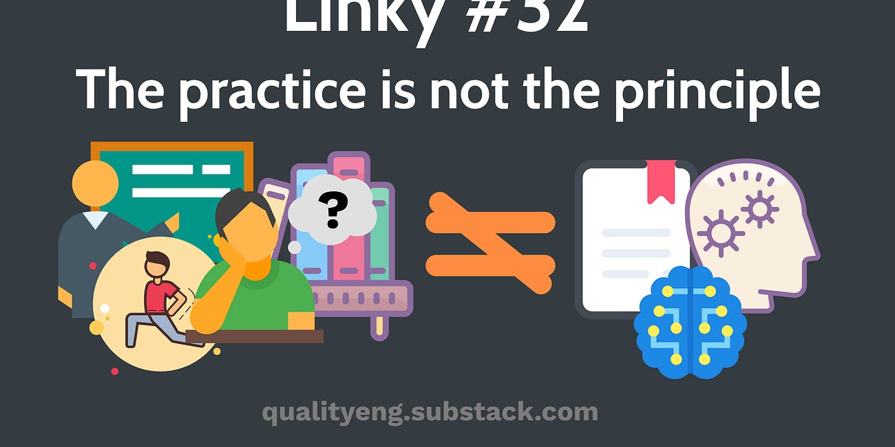 Linky #32 - The practice is not the principle