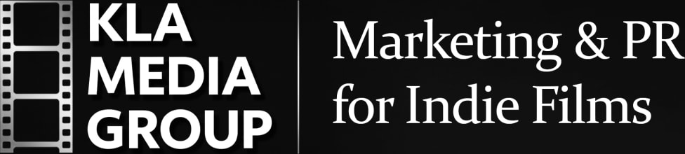 Marketing & PR for Indie Films from KLA Media Group 