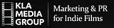 Marketing & PR for Indie Films from KLA Media Group 