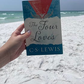 2 takeaways from "The Four Loves"