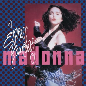 Express Yourself (Madonna song) - Wikipedia