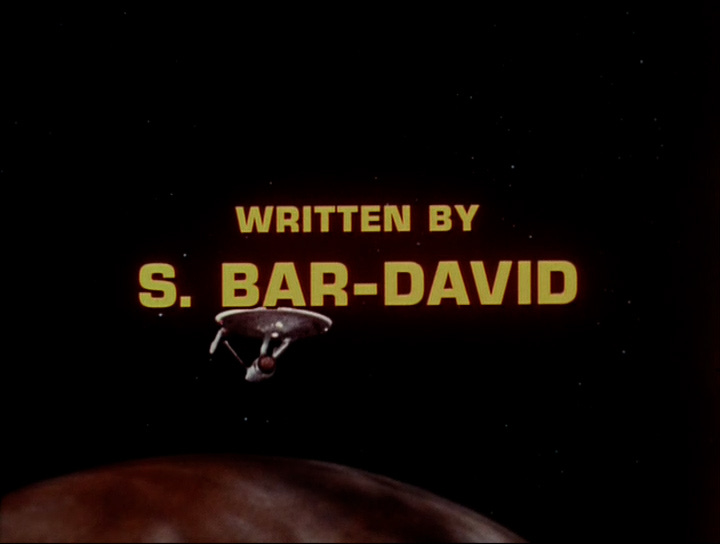 The title card reads, WRITTEN BY: S. BAR-DAVID