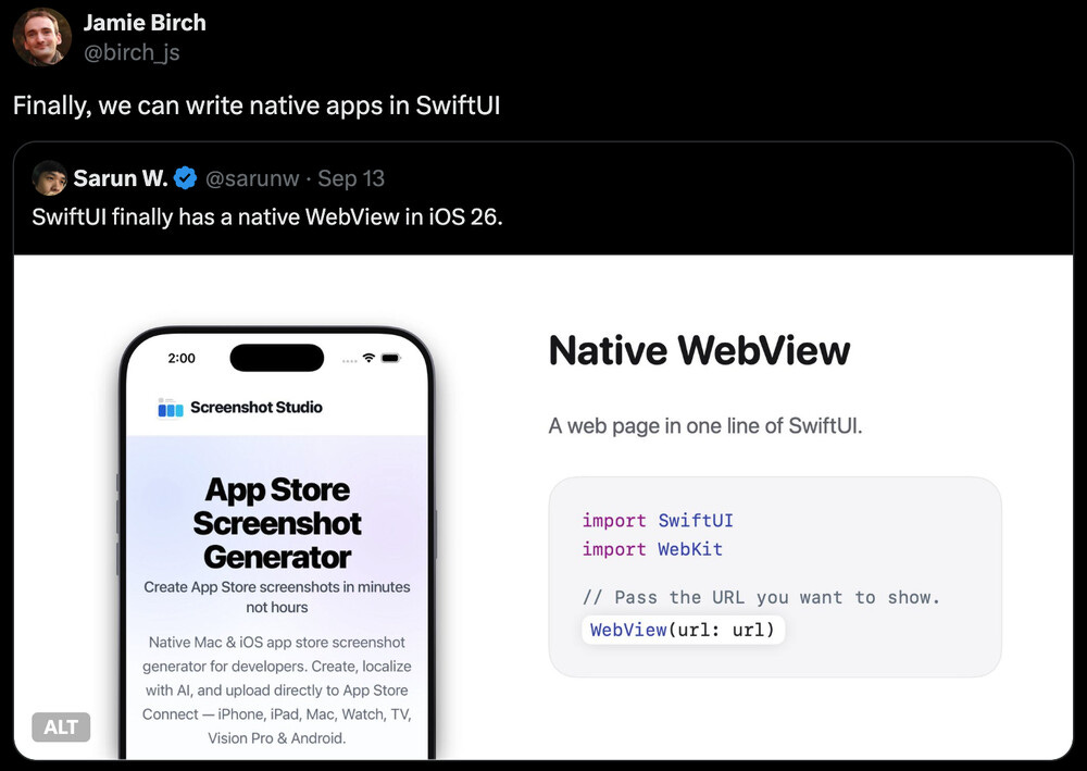 Jamie Birch: Finally, we can write native apps in SwiftUI (quoting "SwiftUI finally has a native WebView in iOS 26") Jamie Birch: Finally, we can write native apps in SwiftUI (quoting "SwiftUI finally has a native WebView in iOS 26")