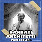 Dannati Architetti