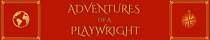 Adventures of a Playwright