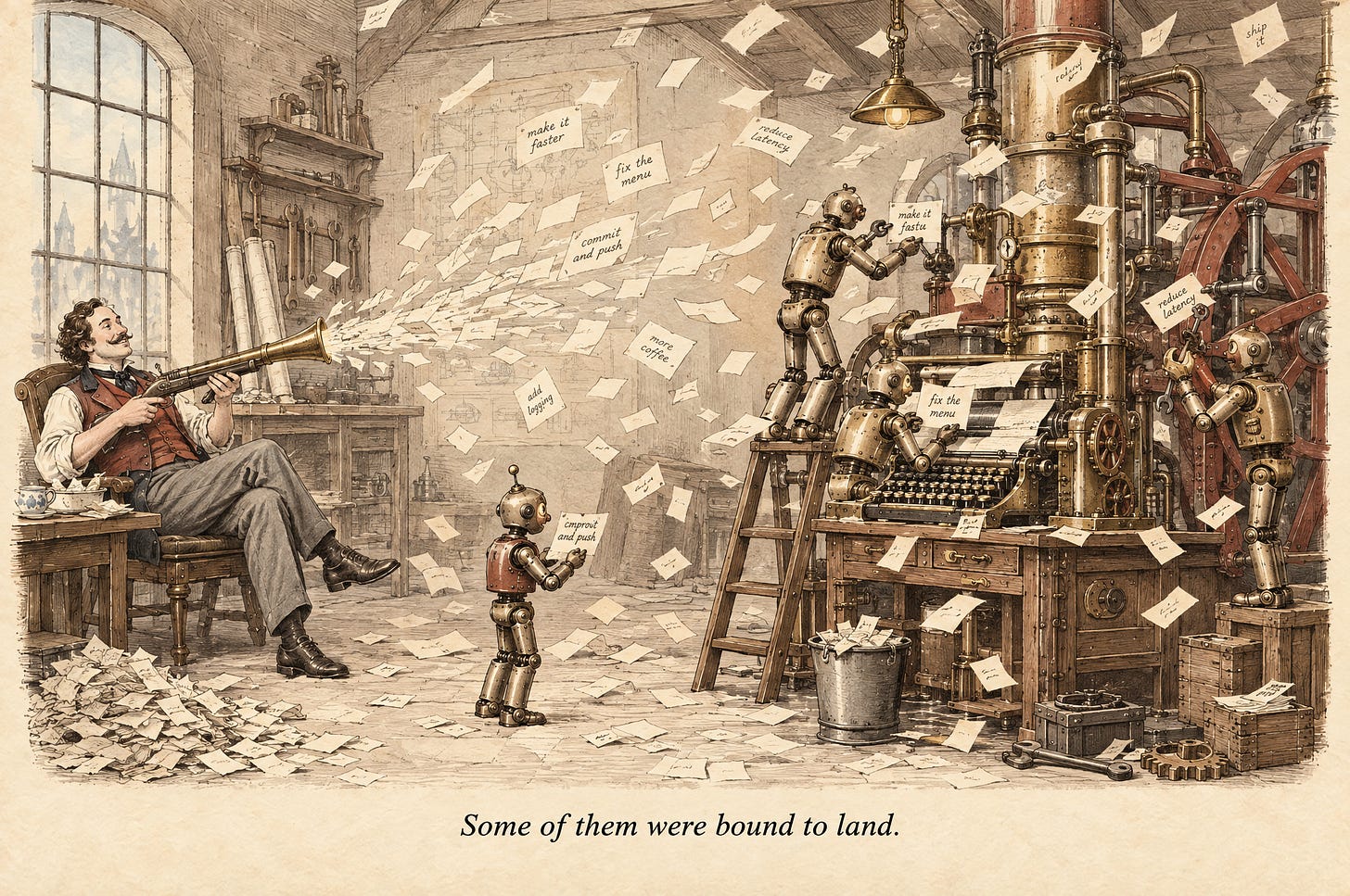 A Victorian inventor fires a blunderbuss of paper prompts across a workshop; most scatter, and brass robots catch the few that land and bolt them onto the machine. Caption: Some of them were bound to land. A Victorian inventor fires a blunderbuss of paper prompts across a workshop; most scatter, and brass robots catch the few that land and bolt them onto the machine. Caption: Some of them were bound to land.