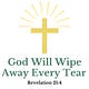 God Will Wipe Away Ever Tear 