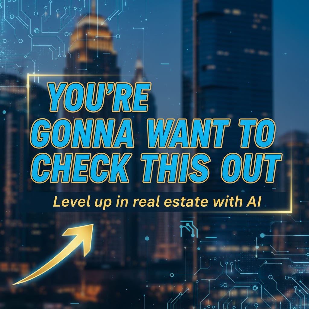 Engaging real estate AI themed thumbnail: You're gonna want to check this out