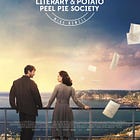 The Guernsey Literary and Potato Peel Pie Society - Book & Movie Rview