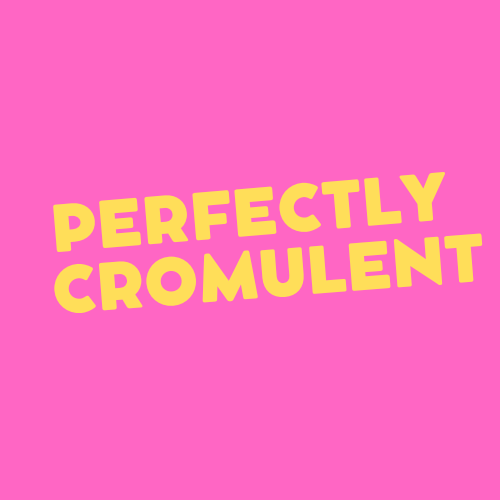 Perfectly Cromulent