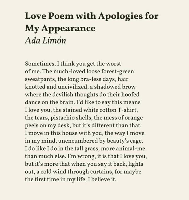 r/Poetry - [POEM] Love Poem with Apologies for My Appearance by Ada Limón