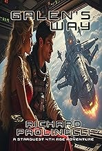 Galen's Way: A Starquest 4th Age Adventure (Starquest: 4th Age Adventures Book 1)