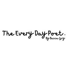 The Every Day Poet