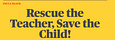 Rescue the Teacher