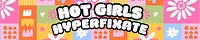 Hot Girls Hyperfixate