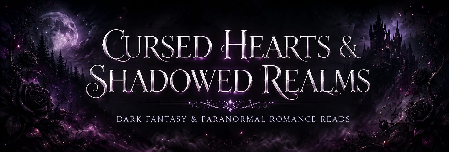 Banner for Cursed Hearts & Shadowed Realms, featuring dark fantasy and paranormal romance reads with a purple moonlit gothic landscape, black roses, thorny vines, mist, and a distant castle. Banner for Cursed Hearts & Shadowed Realms, featuring dark fantasy and paranormal romance reads with a purple moonlit gothic landscape, black roses, thorny vines, mist, and a distant castle.