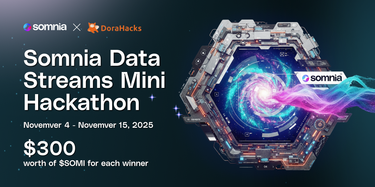Explore Somnia Data Streams Docs and Compete in the SDS Hackathon
