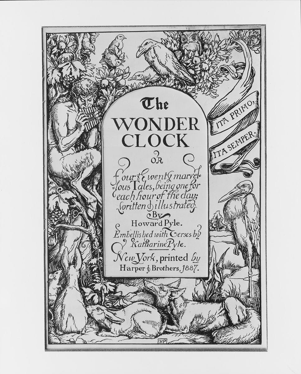 Howard Pyle | Title Page for "The Wonder Clock, or Four & Twenty Marvelous Tales, Being One for Each Hour of the Day" | The Metropolitan Museum of Art Howard Pyle | Title Page for "The Wonder Clock, or Four & Twenty Marvelous Tales, Being One for Each Hour of the Day" | The Metropolitan Museum of Art