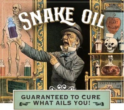 Snake oil salesmen