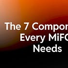 The 7 Components Every MiFO Needs (And Which One Is Your Weakest)
