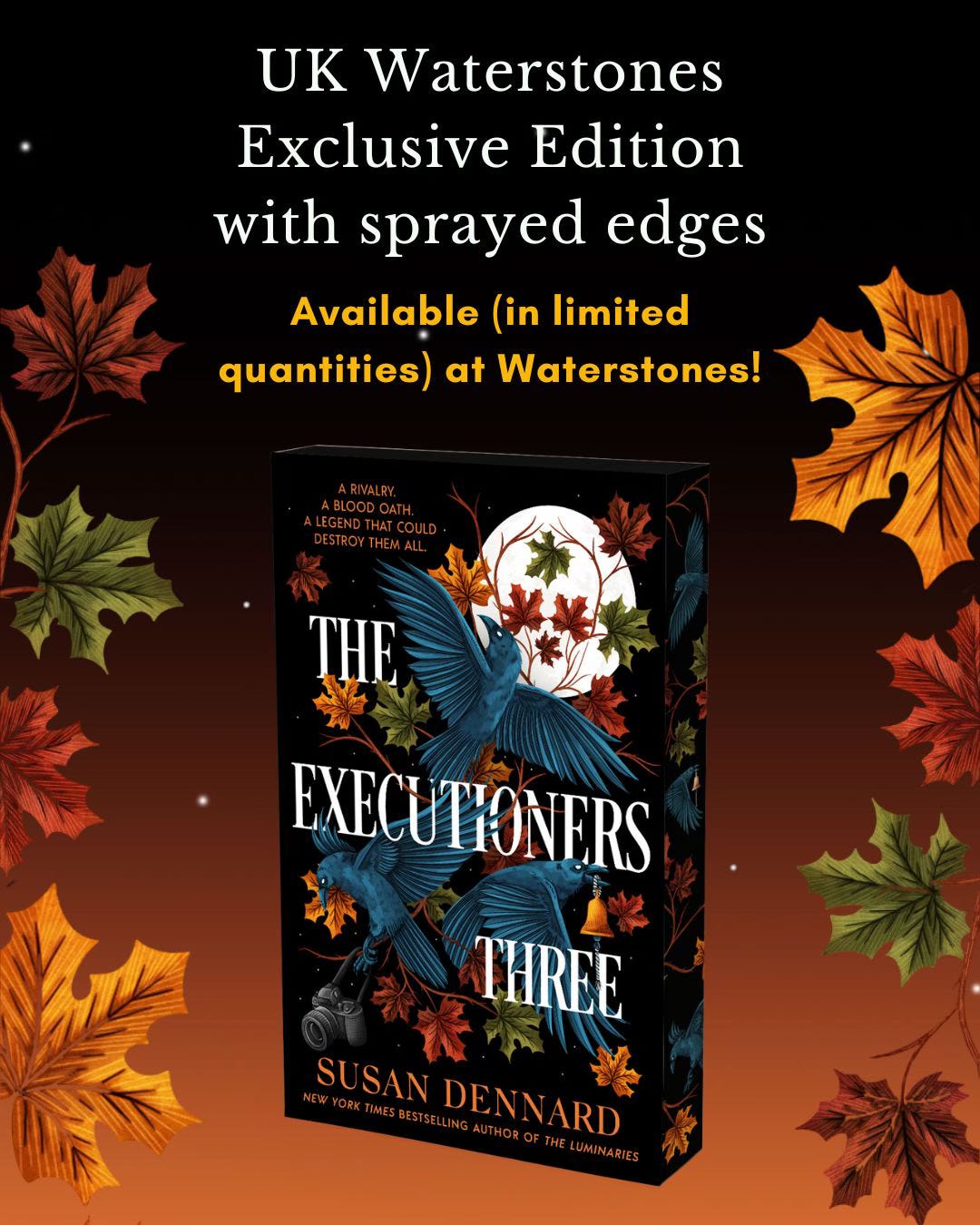 A graphic showing the UK Waterstones edition with sprayed edges in a leaf pattern + text that reads "UK Waterstones Exclusive Edition with sprayed edges Available (in limited quantities) at Waterstones!"