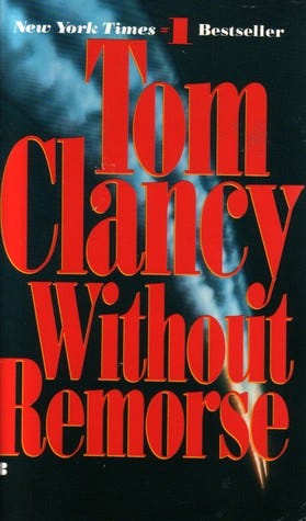 Without Remorse (John Clark, #1; Jack Ryan Universe Publication Order #6)