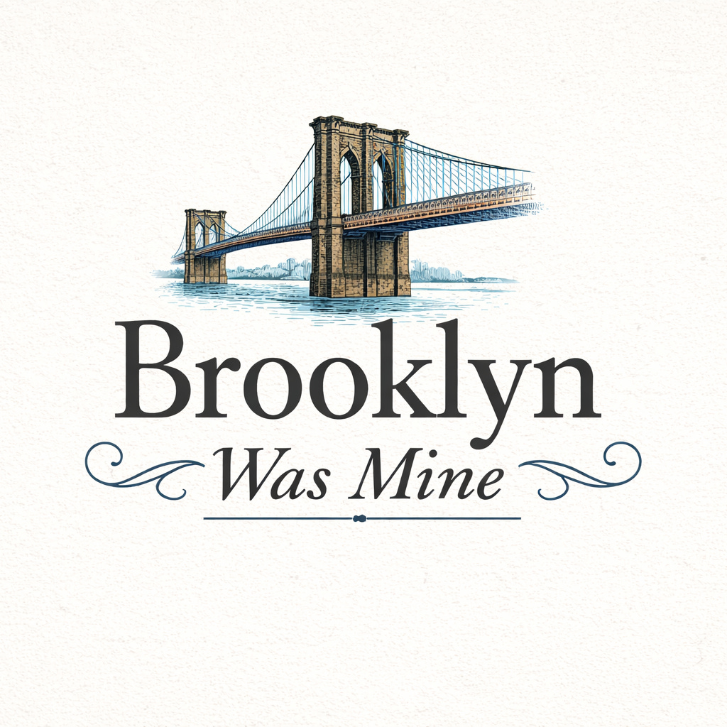 Brooklyn Was Mine