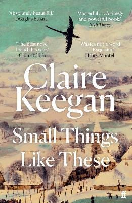 Small Things Like These by Claire Keegan | 9780571368709. Buy Now at Daunt  Books
