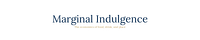 Marginal Indulgence