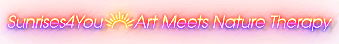 Sunrises4You - Art Meets Nature Therapy
