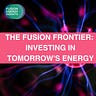 Fusion Energy Insights