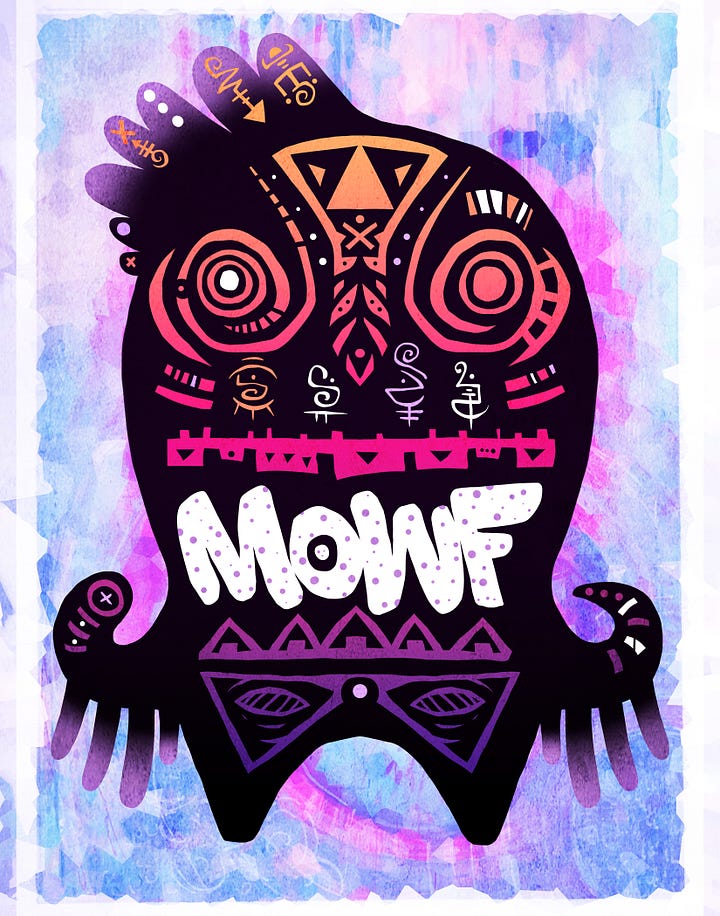 I'm not sure I ever explained to anyone what MOWF meant.