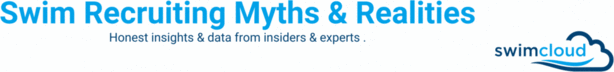 Swim Recruiting Myths & Realities