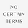 No Certain Terms