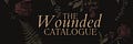 The Wound Catalogue