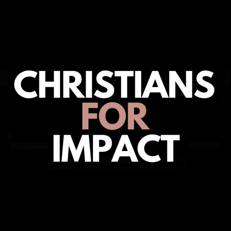 Christians for Impact Newsletter