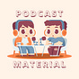 Podcast Material's avatar