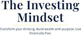 The Investing Mindset | Financial Freedom Framework.
