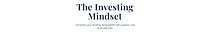 The Investing Mindset -Home of Financial Alchemy