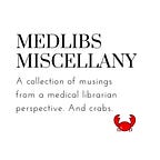 Medlibs Miscellany