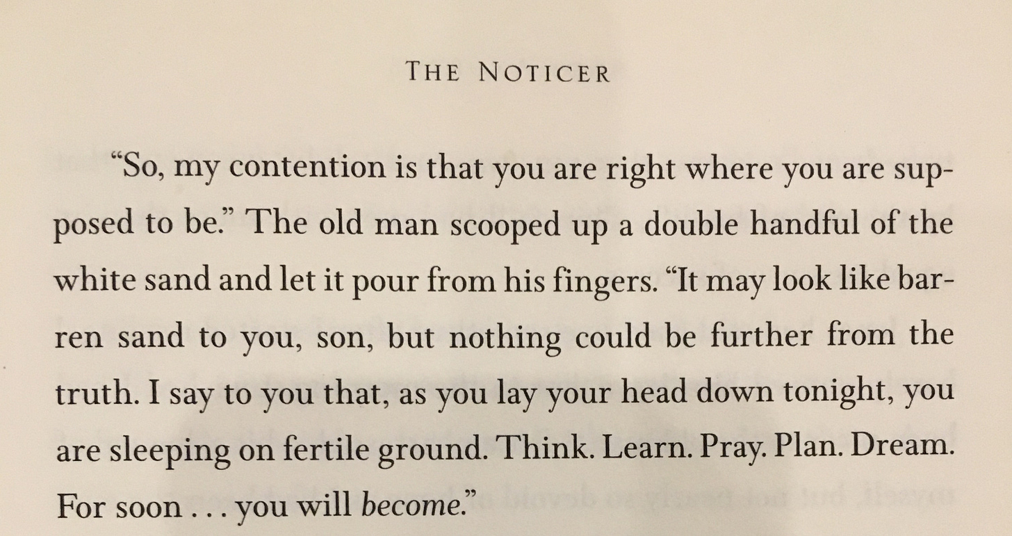 A photograph of a printed page from the book The Noticer, showing a highlighted passage about being on fertile ground and becoming.