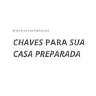 Chaves para sua Casa Preparada