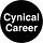 Cynical Career