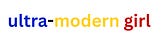 ultra-modern girl
