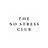 The No Stress Club