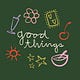 good things