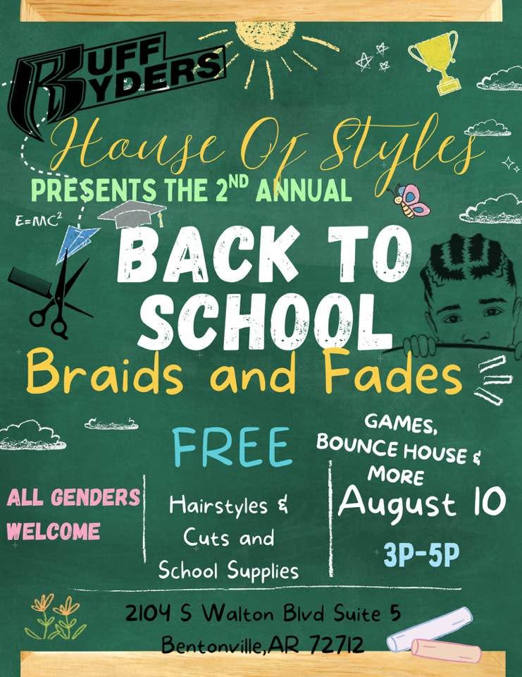 May be an image of ‎text that says '‎Hause OF PRESENTS H 2ND ANNUAL styles 8 E=MC² BACK TO SCHOOL Braids and Fades حهسم හධස්දක FREE GAMES, BOUNCE HOUSE ៩ MORE August 10 3P-5P នងយនតទ" ALL GENDERS WELCOME Hairstyles ៩ Cuts and School Supplies‎'‎