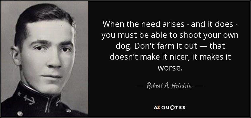 Bob Heinlein, midshipman, shoot your own dog
