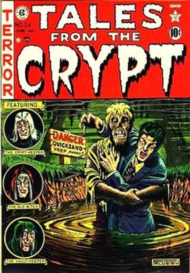 A comic book cover reading "Tales from the Crypt" in white letters on a red background. Below is a colorful illustration of the rotting corpse of a man clutching a terrified man in a pool of quicksand.