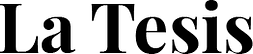 La Tesis